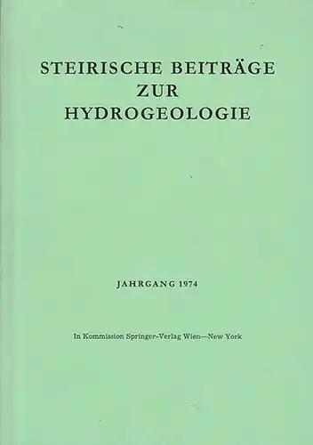 Steirische Beiträge zur Hydrogeologie - Josef Zötl (Schriftltg.). - Mit Beiträgen von Brandecker,  H. / H.Seelmeier & K.Stundl / Seelmeier, H. & Hönig, H...