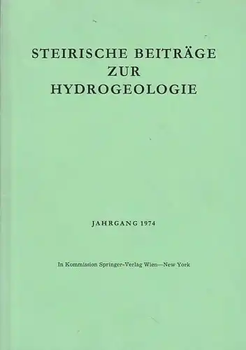 Steirische Beiträge zur Hydrogeologie   Josef Zötl (Schriftltg.).   Mit Beiträgen von Brandecker,  H. / H.Seelmeier & K.Stundl / Seelmeier, H. &.. 