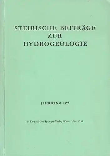 Steirische Beiträge zur Hydrogeologie   Josef Zötl (Schriftltg.).   Mit Beiträgen von E.V.Pinneker & B.J.Pissarski / N.Georgotas /A.Marussi / H.Kessler / H.Zojer &.. 