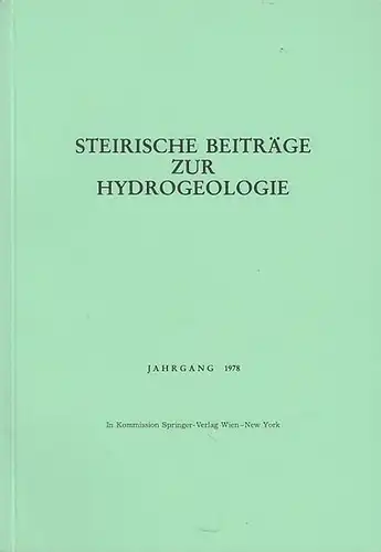 Steirische Beiträge zur Hydrogeologie   Josef Zötl (Schriftltg.).   Mit Beiträgen von C.N.Garagunis / B.Toussaint / Z.Krulc / H.Zojer / U.Zimmermann / H.P.Leditzky:.. 