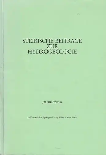 Steirische Beiträge zur Hydrogeologie - Till Harum (Schriftltg.). - Mit Beiträgen von A.Krauspe / J.E.Goldbrunner / G.Ackermann & H.Hötzl / W.Balderer / R.Benischke & T.Harum...