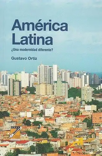 America Latina ;  Una modernidad diferente ?