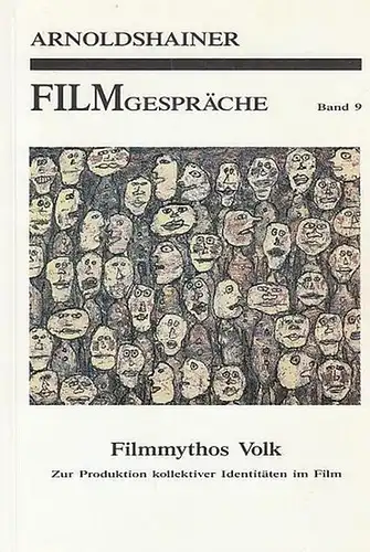 Hrsg. Evangelische Akademie Arnoldshain. Redaktion :  Ernst Karpf: Filmmythos Volk .  Zur Produktion kollektiver Identitäten im Film.  (= ArNOLDSHAINER  Filmgespräche.  Band 9.  ). 