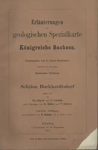 Burkhardtsdorf. - Siegert, Th. und F. Schalch: Erläuterungen zur geologischen Spezialkarte des Königreichs Sachsen. Blatt 114: Section Burkhardtsdorf. Herausgegeben von K. Finanz-Ministerium. Bearbeitet von Hermann Credner. 