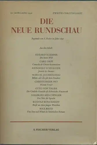 Neue Rundschau, Die. - Fischer, Gottfried Bermann (Herausgeber) / Redaktion: Rudolf Hirsch. - Edzard Schaper, Carl Orff, Reinhold Schneider, Marcel Jouhandeau, Christopher Fry, Otto von Taube, Siegfried Melchinger, Rudolf Borchardt, Max Brod: Die Neue Run