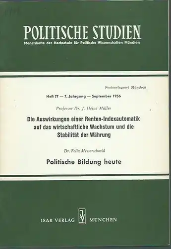 Die Auswirkungen einer Renten Indexautomatik auf das wirtschaftliche Wachstum und die Stabilität der Währung. Messerschmid: Politische Bildung heute. (= Politische Studien, Monatshefte der Hochschule für.. 