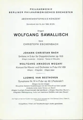 Abonnementsfreies Konzert vom 15. Juni 1968. Dirigent: Wolfgang Sawallisch. Solist: Christoph Eschenbach. Auf dem Programm: Johann Christian Bach   Sinfonie in E dur für.. 
