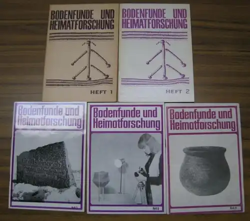 Bodenfunde und Heimatforschung.   Rudolf Guthjahr / Walter Weiß / Günter Pfeiffer, Reinhard Probst und Rainer Schulz / Detlef Sommer u. a: Bodenfunde und.. 