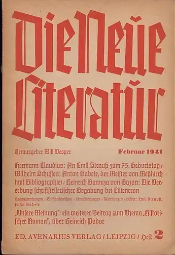Neue Literatur, Die.   Will Vesper (Hrsg.).   Hermann Claudius / Wilhelm Schussen / Heinrich  Banniza von Bazan (Autoren): Die neue Literatur..