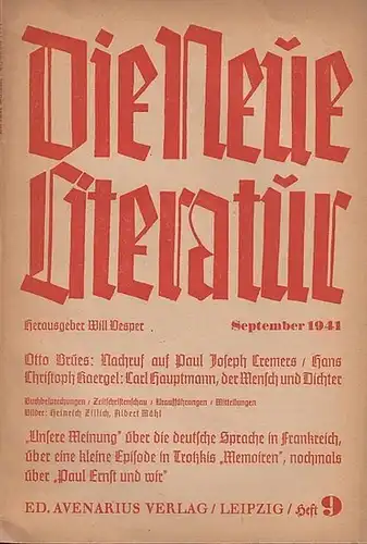Neue Literatur, Die. - Will Vesper (Hrsg.). - Otto Brües / Hans Christoph Kaergel  (Autoren): Die neue Literatur. Heft  9,  September 1941...