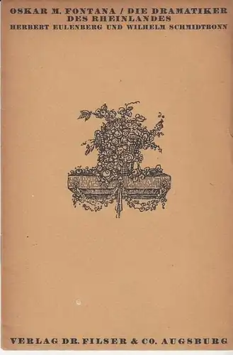 Fontana, Oskar M: Die Dramatiker des Rheinlandes Herbert Eulenberg und Wilhelm Schmidtbonn (= Dichter und Bühne - Meister der Oper. Literatur- und Musikgeschichte in Einzelheften für Theaterbesuch Hrsg.vom Bühnen Volksbund In Frankfurt / M.). 