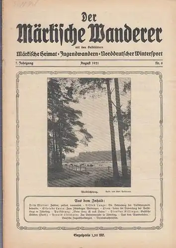 Märkische Wanderer, Der.   Lange, Alfred (Schriftleiter).   Fritz Müller / Elfriede Cario und andere: Der Märkische Wanderer. 7. Jahrgang 1921, Heft 8.. 