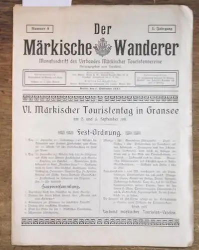 Märkische Wanderer, Der. - Otto Müller (verantwortlich): Der Märkische Wanderer. 1. Jahrgang 1921, Heft 4 (September). Monatsschrift des Verbandes Märkischer Touristenvereine. [ später: Zeitschrift für...