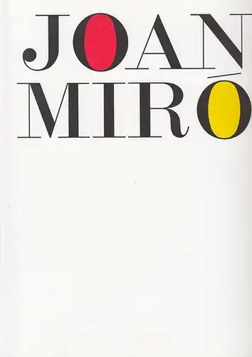 Miro, Joan: Oeuvres de Joan Miro : Collection Maeght. Buch zu den Ausstellungen in Japan 1991/1992. 