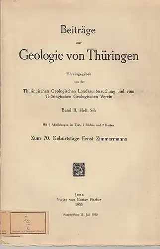Beiträge zur Geologie von Thüringen. Hrsg.von der Thüringischen Geologischen Landesuntersuchung und vom Thüringischen Geologischen Verein. -  P. Michael / E. Brückner / W. Hoppe...