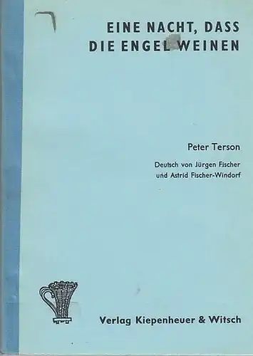 Terson, Peter / Deutsch von Jürgen Fischer u. Fischer-Windorf, Astrid: Eine Nacht, dass die Engel weinen. 