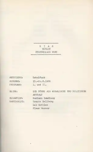 Rias Berlin. - Hellberg, Traute / Kettler, Leo / Werner, Klaus (Manuskript) // Barbara Sandberg (Red.). - Erwin Piscator. - Joseph Goebbels: 3 Stücke in...