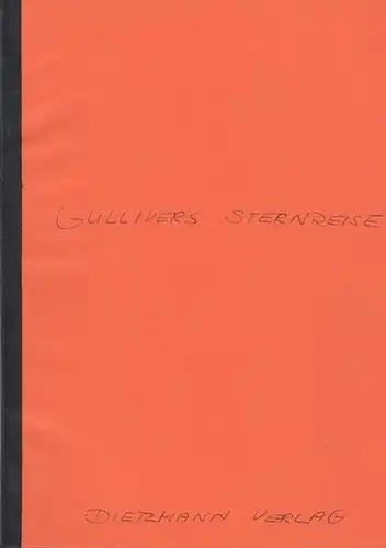 [Lechner, Jiri / Deutsch von Peter Zweigert]: Gullivers Sternenreise. Märchen. 