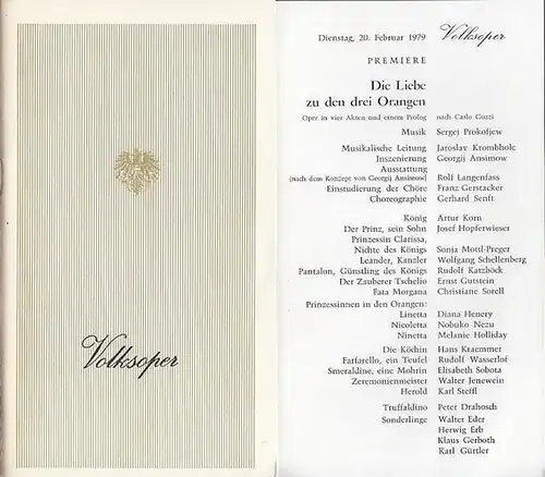 Volks - Oper Wien. -1979. Premiere. Prokofjew, Sergej: Volksoper Wien. Saison (Jahr): 1979. Premiere . Die Liebe zu den drei Orangen. Oper in  4...