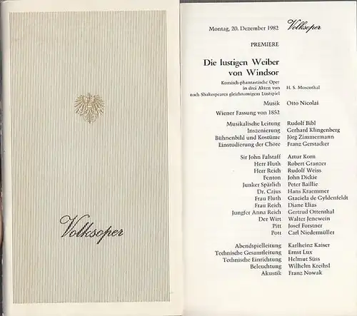 Volks - Oper Wien. 20. Dezember 1982. Otto Nicolai . - Die lustigen Weiber von Windsor. Komisch-phantastische Oper in 3 Akten v. H. S. Mosenthal. Nach Shakespeares gleichnamigen Lustspiel. Musik. Otto Nicolai. Wiener Fassung v.1852.  Musikalische leitung 