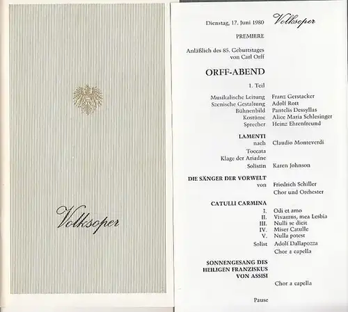 Volks - Oper Wien. - 1980: Volksoper Wien. Saison (Jahr): 1980. Carl - Orff - Abend. Programmheft und Besetzungsliste. Sprecher : Heinz Ehrenfreund. Musikalische Leitung...