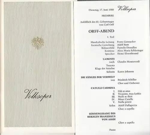 Volks   Oper Wien.   1980: Volksoper Wien. Saison (Jahr): 1980. Carl   Orff   Abend. Programmheft und Besetzungsliste. Sprecher :.. 