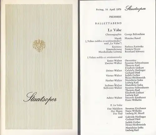 Staats   Oper Wien.   1978: Staatsoper Wien. Saison (Jahr): 1978 . LA VALSE. Programmheft und Besetzungsliste. Ballettabend. Premiere.  Musik : Maurice.. 