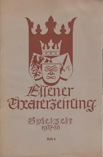 Essen.   Theater Zeitung.   Carl Werckshagen (Schriftleiter).   Rainer Schlösser / Wolf Braumüller / Erich Ziemann über Max Halbe: Essener Theaterzeitung.. 