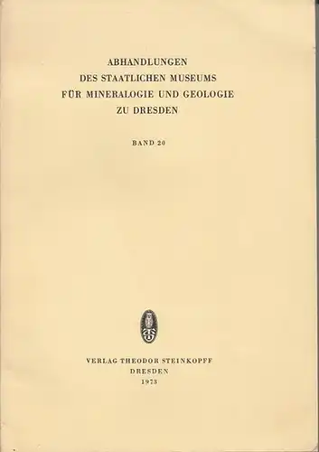 Quellmalz, Werner - H. Prescher, H.-D. Beeger (Hrsg.): Mineralogische Untersuchungen zum Problem der "Silberkiese". (=Abhandlungen des Staatlichen Museums für Mineralogie und Geologie zu Dresden ; Band 20). 