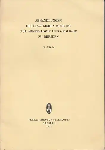 Quellmalz, Werner   H. Prescher, H. D. Beeger (Hrsg.): Mineralogische Untersuchungen zum Problem der Silberkiese. (=Abhandlungen des Staatlichen Museums für Mineralogie und Geologie zu.. 