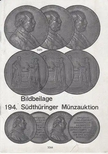 Südthüringer Münzauktion: Bildbeilage.  194.Südthüringer Münzauktion. Plus Preisliste. 