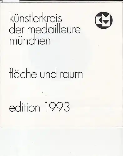 Hrsg. Künstlerkreis der Medailleure München / Text u.Gestaltung  : Ingrid S.Weber u.a: fläche und raum. 