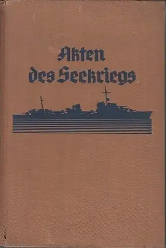 Busch, Fritz Otto: Akten des Seekrieges. 