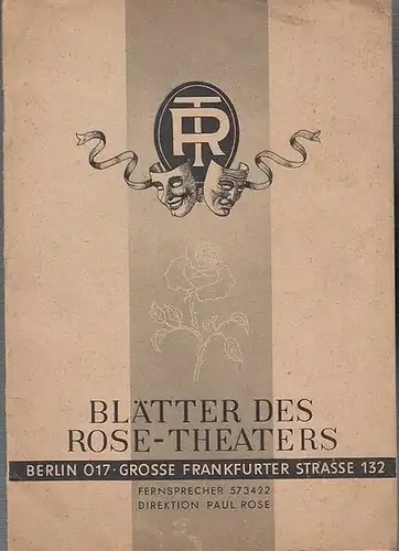 Rose Theater Berlin.   Paul Rose (Direktion).   Sudermann, Hermann: Programmheft zu: Die gutgeschnittene Ecke. Eine Tragikomödie in fünf Aufzügen. Regie: Paul Rose..