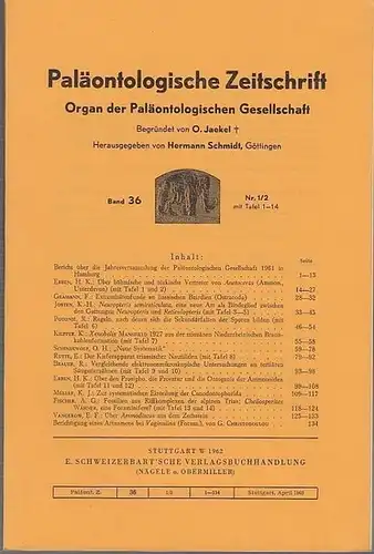 Paläontologische Zeitschrift. - Jaekel, O. (Begr.). - Schmidt, Hermann (Hrsg.). - H. K. Erben / K.-H. Josten / R. Brauer / A. G. Fischer u...