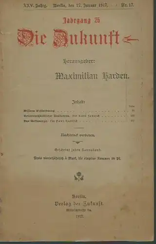 Zukunft, Die: Die Zukunft. Jahrgang 25, Nr.17, 27. Januar 1917. 