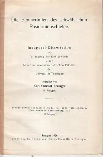 Beringer, Karl Christof: Die Pentacriniten des schwäbischen Posidonienschiefers. Dissertation an der Universität Tübingen, 1925. Sonderabdruck aus Jahreshefte des Vereins für vaterländische Naturkunde in Württemberg 1926, Jahrgang 82. 