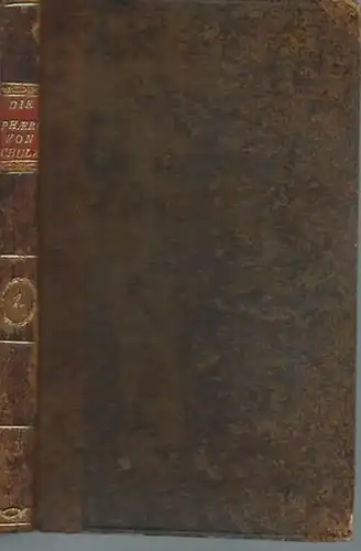 Schulz, Karl Friedrich: Die Sphärik oder die Geometrie der Kugelfläche in drei Theilen. Erster Theil: Die geometrische Sphärik. Mit Vorrede vom Autor und Einleitung. 