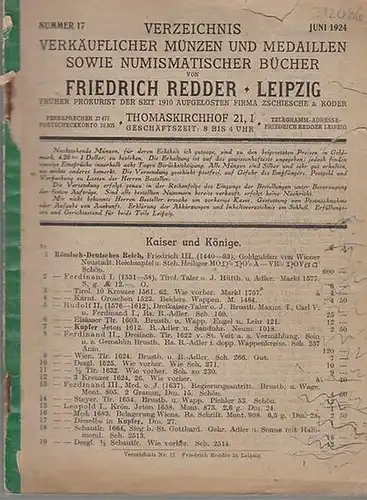 Redder, Friedrich: Verzeichnis Nr. 17 ( Juni 1924) verkäuflicher Münzen und Medaillen sowie numismatischer Bücher von Friedrich Redder in  Leipzig, früher Prokurist der seit...