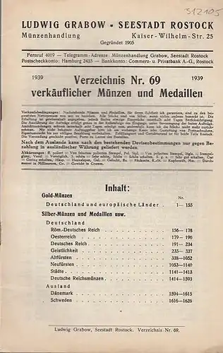 Ludwig Grabow - Seestadt Rostock Münzenhandlung: Verzeichnis Nr. 69, 1939  verkäuflicher Münzen und Medaillen. Gegründet 1905.  Aus dem Inhalt:  Goldmünzen / Silber-Münzen...