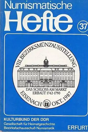 Numismatische Hefte. - Kulturbund der DDR - Gesellschaft für Heimatgeschichte.  Bezirksfachausschuß Numismatik Erfurt ( Hrsg. )  -  Helmut Richter (Red.)...