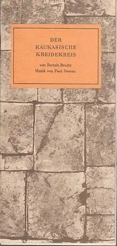 Berliner Ensemble . Leitung Manfred Wekwerth. Bertold Brecht / Musik Paul Dessau: Der  Kaukasische Kreidekreis. Spielzeit  1990.   Regie Peter Kupke. Bühnenbild.. 