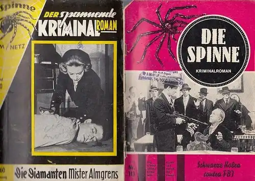 Spinne, Die / Spinne im Netz. - Rolf Murat / Rolf Shark: Die Spinne / Die Spinne im Netz. Konvolut mit 8 Heften . Enthalten sind : 1) Band 80: Perca Wilton: Die Diamanten Mister Almgrens 2) Heft Nr: 112: Ferry Gunn: Das Blut schreit zum Himmel. 3) Bd. 113