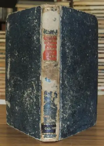 Rüder, F. A: Genealogisch geschichtlich statistisches Jahrbuch für 1836. Neue Folge Erster Jahrgang. Enthaltend die Genealogie der Dynastien und Standesherren und kurze Statistik der civilisirten.. 