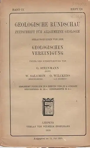 Geologische Rundschau. - Steinmann, G. / W. Salomon / O. Wilckens (Schriftleitung). -  Joh. Sölch / Ernst Nowak: Geologische Rundschau. Zeitschrift für allgemeine Geologie...
