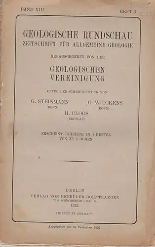 Geologische Rundschau.   Steinmann, G. / H. Cloos / O. Wilckens  (Schriftleitung).    E. Kaiser / R. Wichmann / A. Sachs:.. 