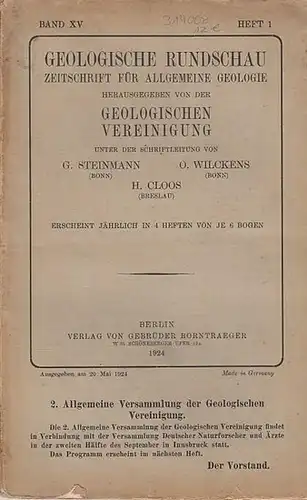 Geologische Rundschau. - Steinmann, G. / H. Cloos / O. Wilckens  (Schriftleitung). -  Arnold Heim / Paul Kessler / Kohlschütter: Geologische Rundschau. Zeitschrift...