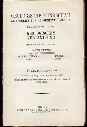 Geologische Rundschau. - Steinmann, G. / H. Cloos / O. Wilckens  (Schriftleitung). -  W.P. Renngarten / Jan Stejskal: Geologische Rundschau. Zeitschrift für allgemeine...