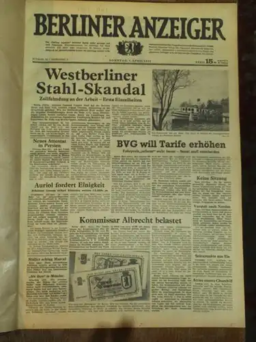 Berliner Anzeiger: Berliner Anzeiger - Jahrgang Nr. 3 mit den Ausgaben Nr. 75, vom 1. April 1951 bis Nr. 149 vom 30.Juni 1951. 