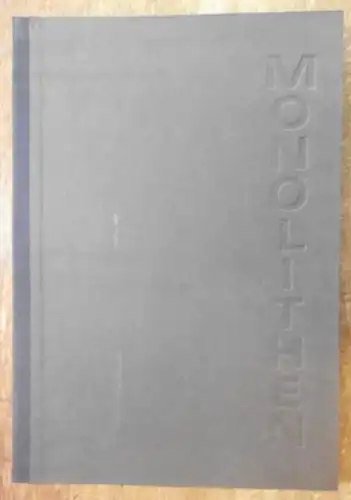 Weber, Thomas H. (Illustrationen). - Brocan, Jürgen (Text). - Hrsg.: Maximilian Barck: Monolithen. Siebdrucke von Thomas H. Weber. 